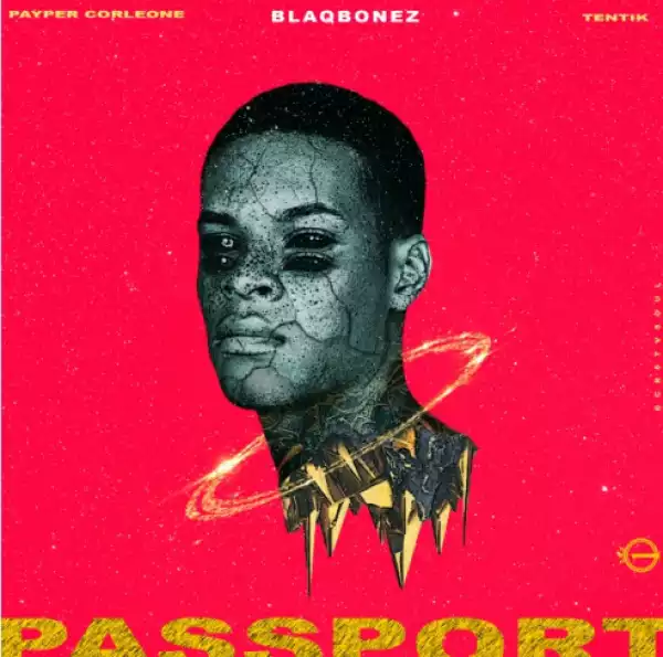 100 Crowns - Passport ft. Payper Corleone X Blaqbonez X Tentik